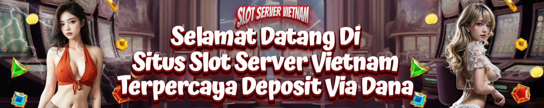 Slot Server Vietnam